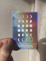 NOTHING CHANGES IF NOTHING CHANGES - Sticker